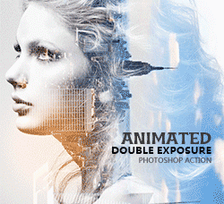 极品PS动作－动态双重曝光(GIF动画)：Animated Double Exposure Photoshop Action